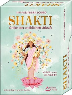 portada Shakti - Orakel der Weiblichen Urkraft (en Alemán)