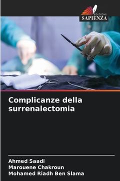 portada Complicanze della surrenalectomia (en Italiano)