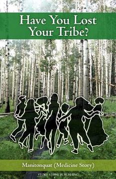 portada have you lost your tribe? (en Inglés)