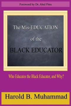 portada The MIS-Education of the Black Educator