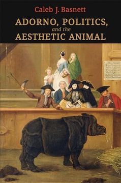 portada Adorno, Politics, and the Aesthetic Animal (en Inglés)