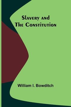 portada Slavery and the Constitution (en Inglés)