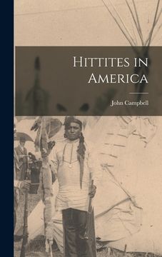 portada Hittites in America [microform] (in English)