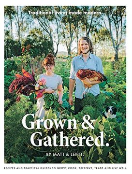 portada Grown & Gathered: Traditional Living Made Modern (en Inglés)