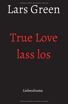 portada True Love Lass Los: Liebesdrama 