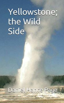 portada Yellowstone; the Wild Side (en Inglés)
