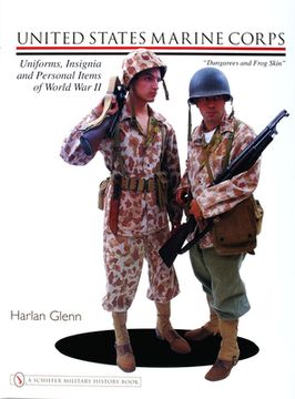 portada United States Marine Corps Uniforms, Insignia and Personal Items of World War II (en Inglés)