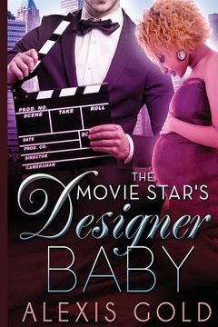 portada The Movie Star's Designer Baby
