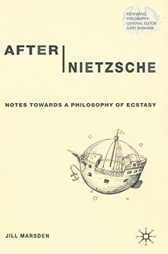portada After Nietzsche: Notes Towards a Philosophy of Ecstasy (Renewing Philosophy) (en Inglés)