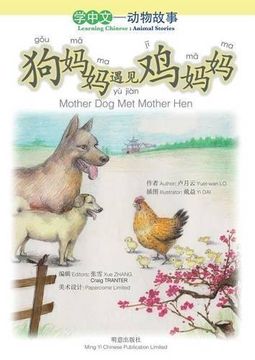 portada 狗妈妈遇见鸡妈妈 Mother Dog Met Mother Hen (Learning Chinese Animal Stories)