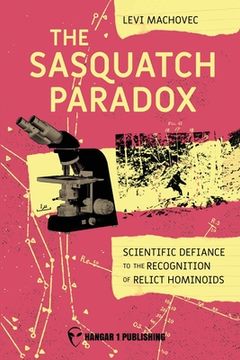 portada The Sasquatch Paradox (en Inglés)