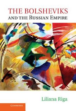 portada The Bolsheviks and the Russian Empire (in English)