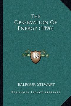 portada the observation of energy (1896) (in English)
