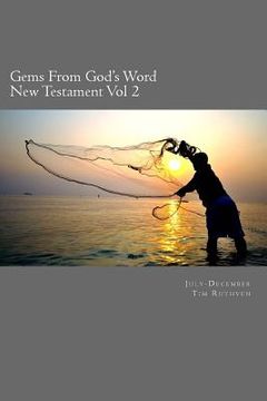 portada Gems From God's Word: New Testament: July - December (en Inglés)