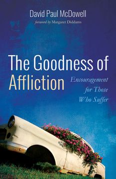 portada The Goodness of Affliction (en Inglés)