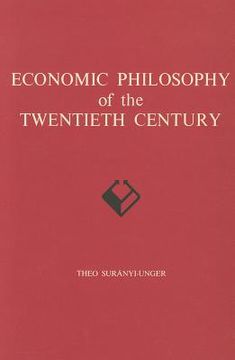 portada economic philosophy of the twentieth century (in English)