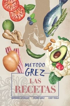 portada MÉtodo Grez - Las Recetas (spanish Edition)