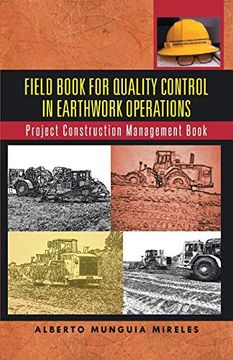 portada Field Book for Quality Control in Earthwork Operations: Project Construction Management Book (in English)