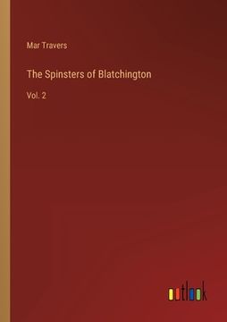 portada The Spinsters of Blatchington: Vol. 2 (en Inglés)