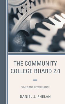 portada The Community College Board 2.0: Covenant Governance (en Inglés)