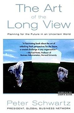 portada The Art Of The Long View: Planning For The Future In An Uncertain World (business) (en Inglés)
