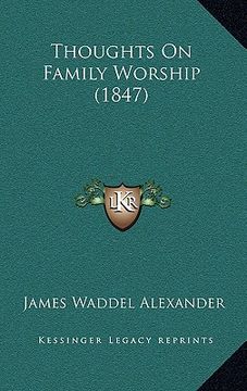 portada thoughts on family worship (1847) (en Inglés)