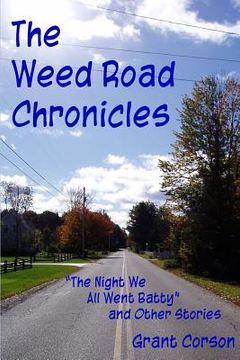 portada The Weed Road Cronicles (en Inglés)