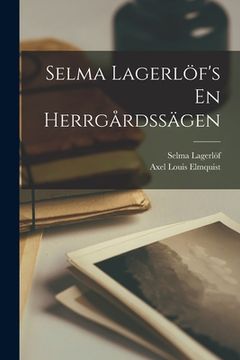 portada Selma Lagerlöf's En Herrgårdssägen