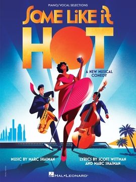 portada Some Like It Hot: Vocal Selections from the New Musical Comedy (en Inglés)
