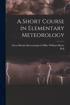 portada A Short Course in Elementary Meteorology