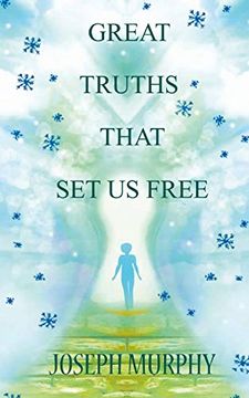 portada Great Truths That set us Free (in English)