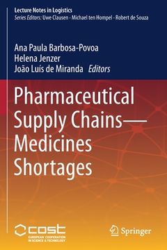portada Pharmaceutical Supply Chains - Medicines Shortages (en Inglés)