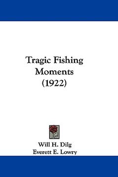 portada tragic fishing moments (1922)