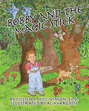 portada Bobby and The Magic Stick (en Inglés)