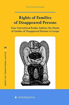 portada Rights of Families of Disappeared Persons: How International Bodies Address the Needs of Families of Disappeared Persons in Europe (en Inglés)
