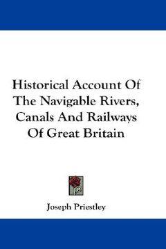 portada historical account of the navigable rivers, canals and railways of great britain (en Inglés)