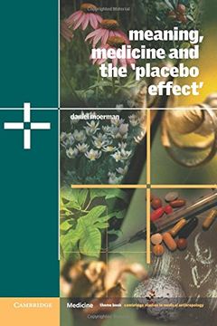 portada Meaning, Medicine and the 'placebo Effect' (Cambridge Studies in Medical Anthropology) (en Inglés)
