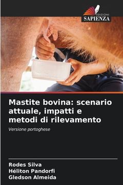 portada Mastite bovina: scenario attuale, impatti e metodi di rilevamento (en Italiano)
