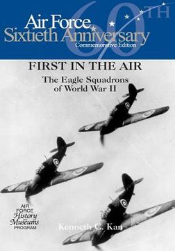 portada First in the Air: The Eagle Squadrons of World War II (en Inglés)