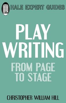 portada playwriting: from page to stage. christopher william hill (en Inglés)