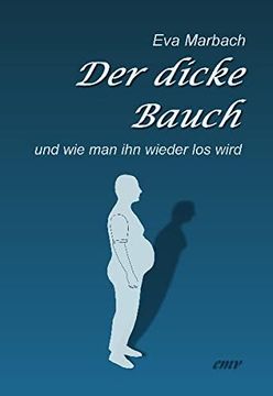 portada Der Dicke Bauch: Und wie man ihn Wieder los Wird (en Alemán)