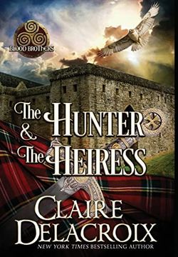 portada The Hunter & the Heiress: A Medieval Romance (en Inglés)