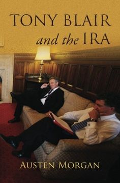 portada Tony Blair and the IRA: The 'On The Runs' Scandal