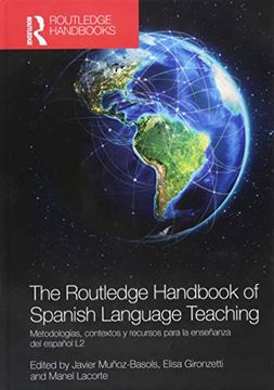 portada The Routledge Handbook of Spanish Language Teaching (en Inglés)