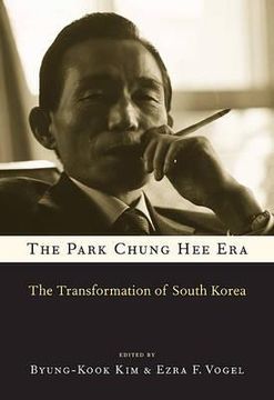 portada the park chung hee era: the transformation of south korea (en Inglés)