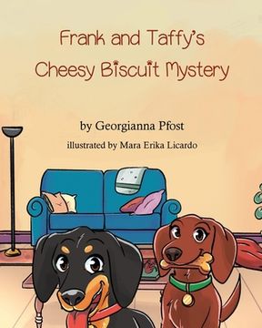 portada Frank and Taffy's Cheesy Biscuit Mystery (en Inglés)