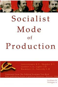 portada Socialist Mode of Production-Socialist Industrialization (en Inglés)