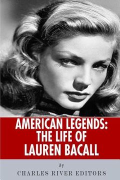 portada American Legends: The Life of Lauren Bacall (in English)