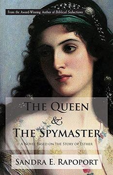 portada The Queen & the Spymaster: A Novel Based on the Story of Esther (en Inglés)
