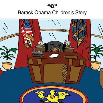 portada O: Barack Obama Children's Story (en Inglés)